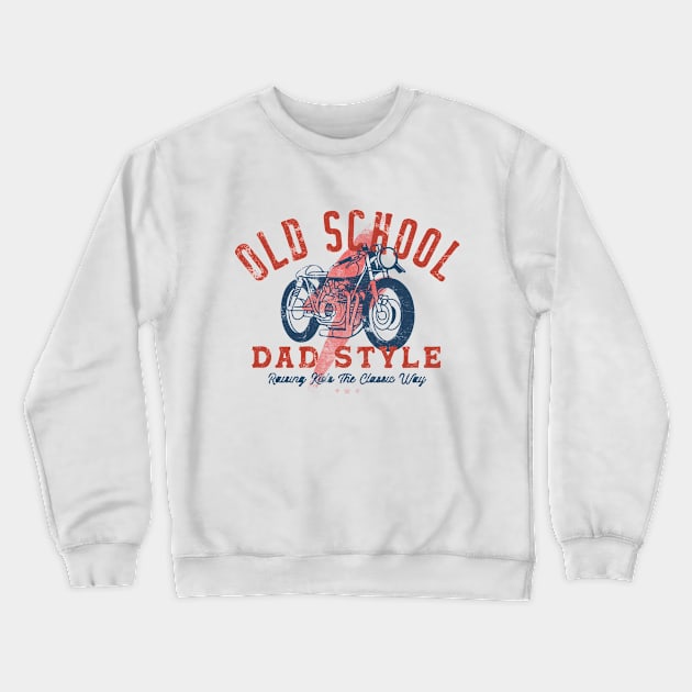 Old School Dad Style Funny Dad Jokes Fathers Day Crewneck Sweatshirt by Fitastic